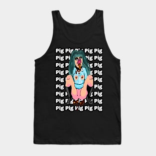 Filthy Pig! Tank Top